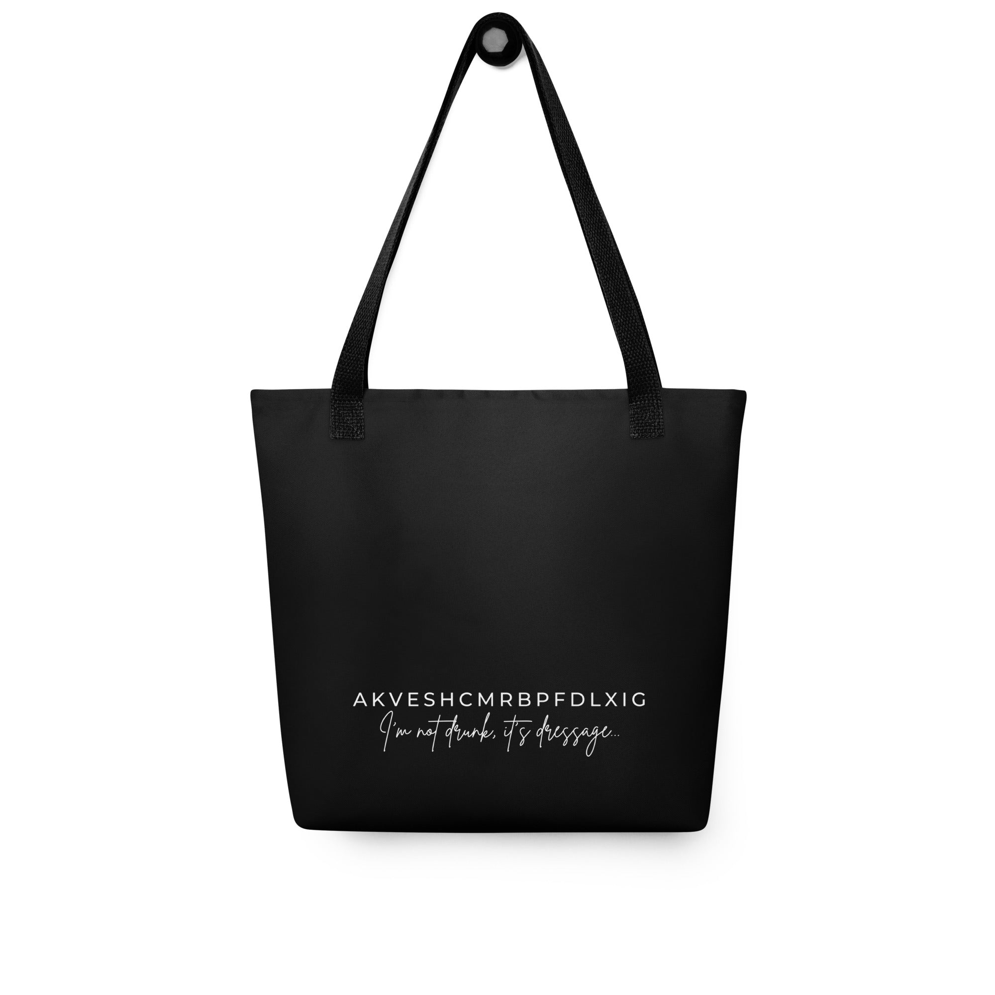 ”It’s dressage” Tote Bag