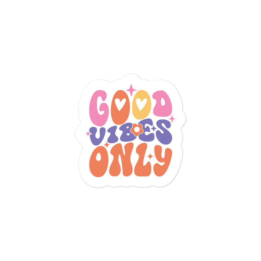 Good Vibes Only Sticker