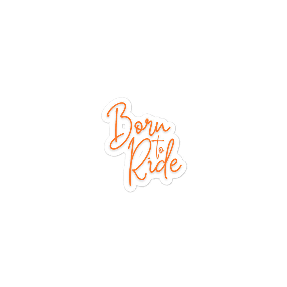 Born to Ride Sticker