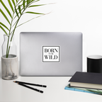 Born to be Wild Sticker