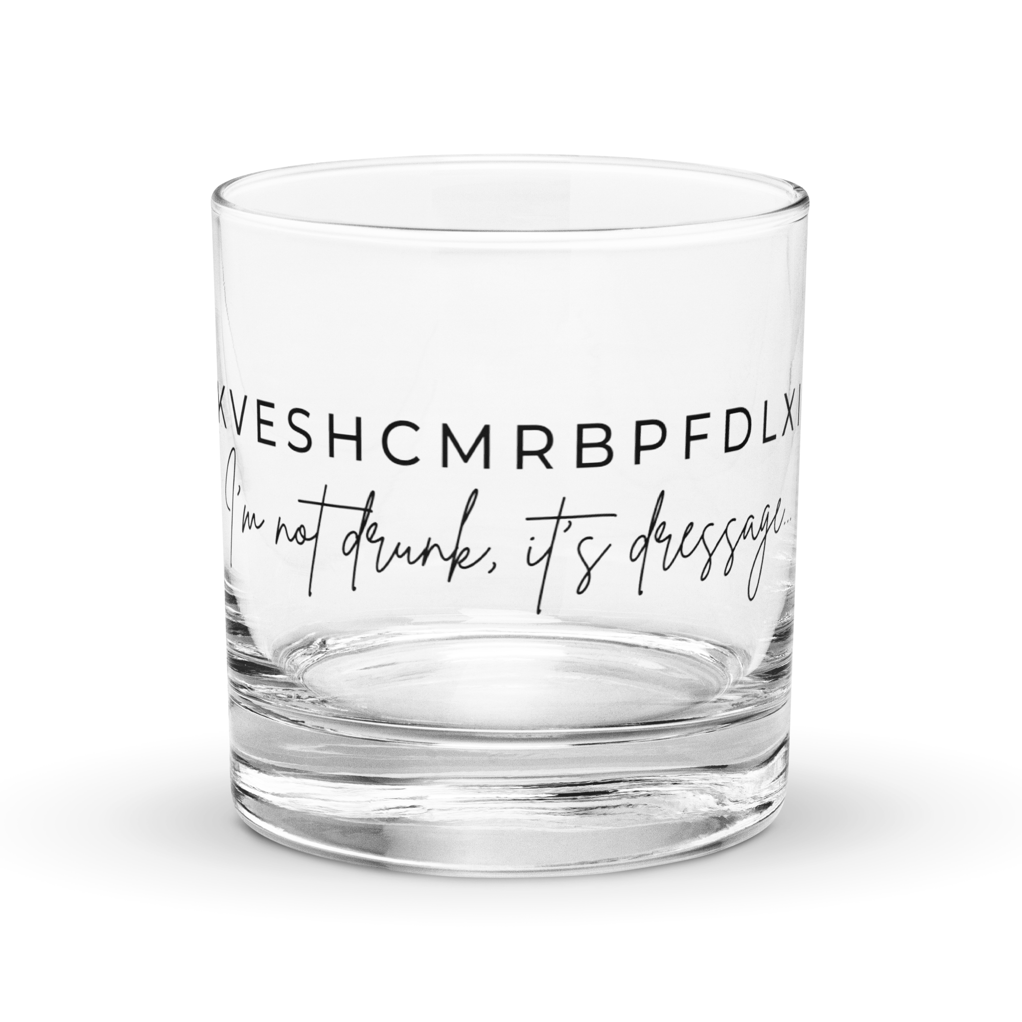 ”It’s dressage” Rocks Glass