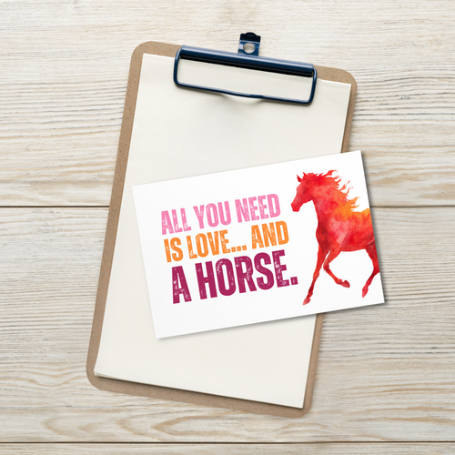Colorful card with a horse illustration and text 'All you need is love.