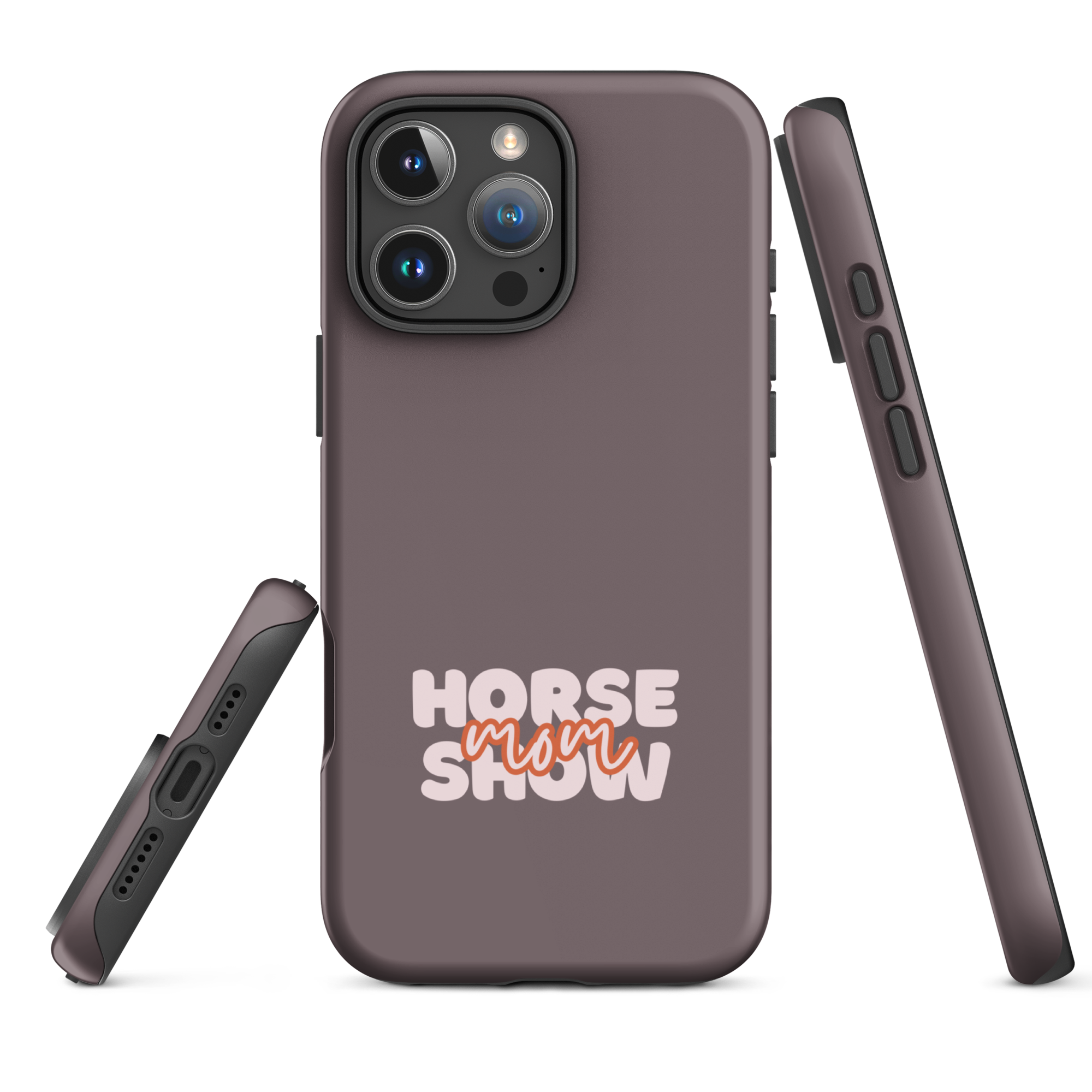 Horse Show Mom Tough Case for iPhone®