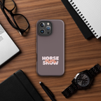 Horse Show Mom Tough Case for iPhone®
