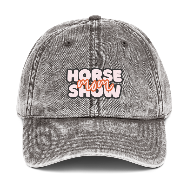 Horse Show Mom Vintage Cap
