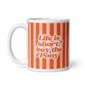 A white ceramic mug with a retro orange and pink striped design, featuring the text 'Life is short, buy the Pony' in a stylized orange and white font.